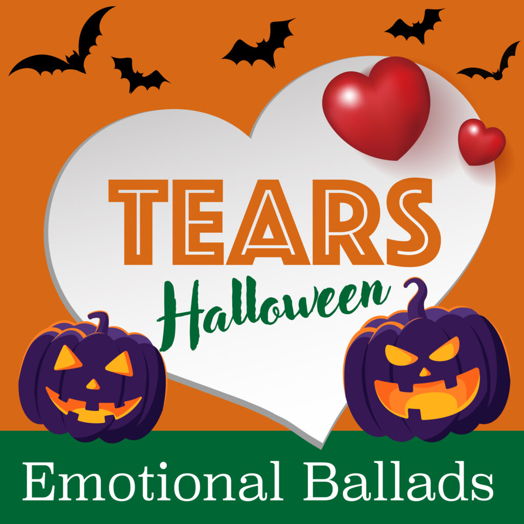 ハロウィンの曲『TEARS Halloween』